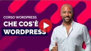 Che cos'è WordPress?