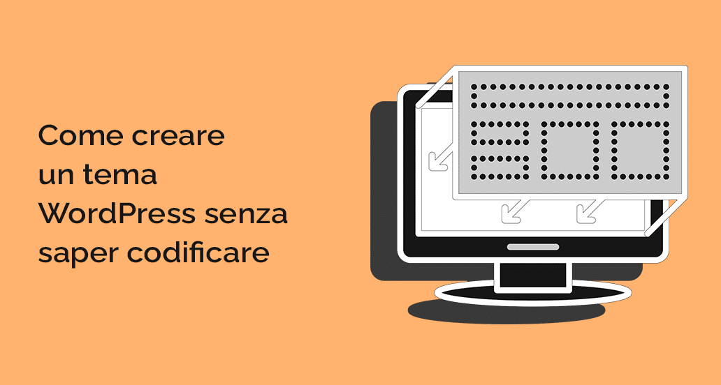 Come creare un tema WordPress per il tuo sito