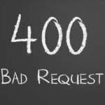 Errore 400 Bad Request