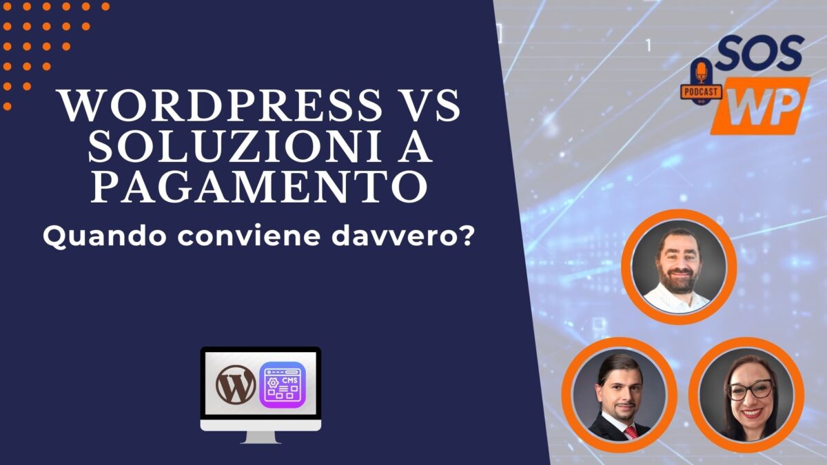 WordPress VS soluzioni a pagamento: quando conviene davvero?