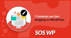 5 template per fare blogging con WordPress