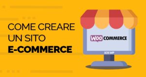 Come creare un sito eCommerce su WordPress