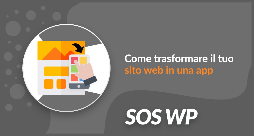 Come trasformare il tuo sito web in una app