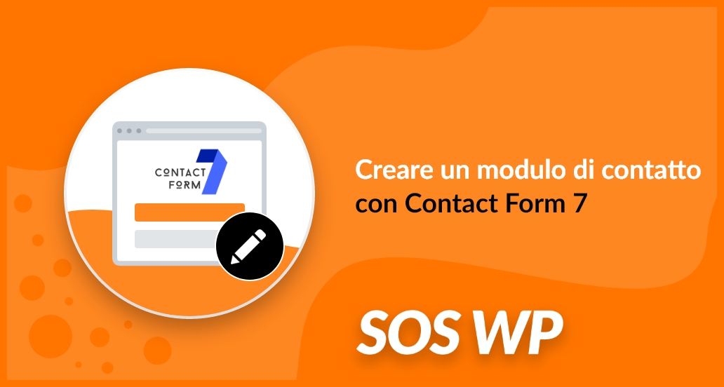 Creare un modulo di contatto con Contact Form 7