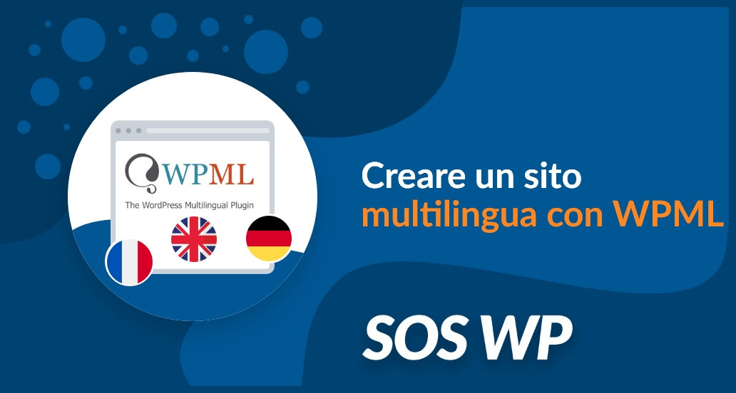 Creare un sito multilingua con WPML