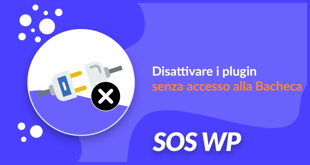 Disattivare i plugin senza accesso alla Bacheca
