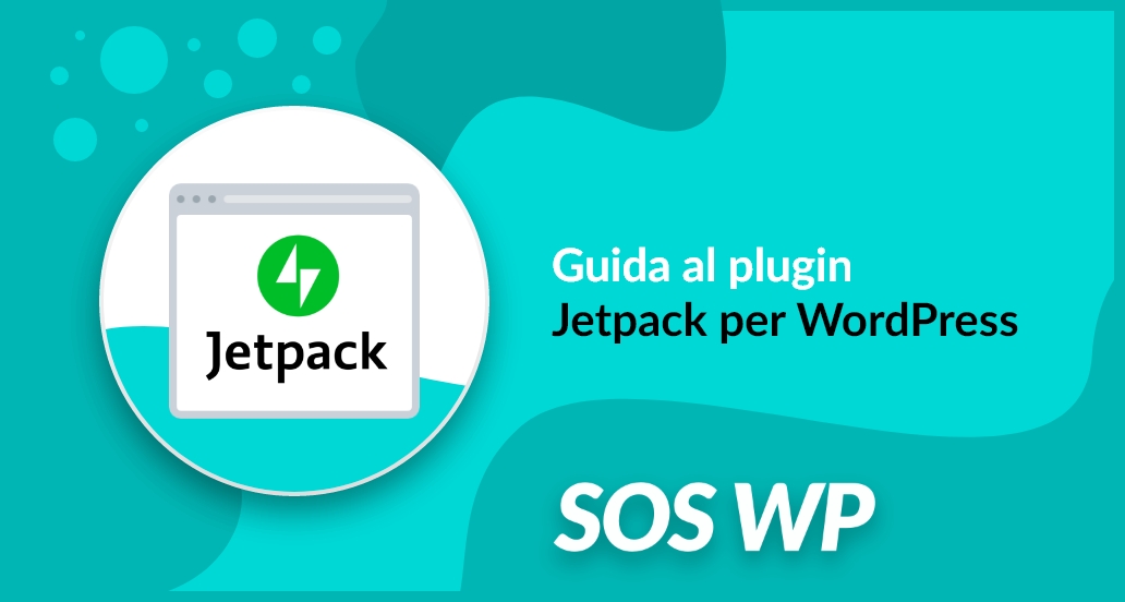 Guida al plugin Jetpack per WordPress