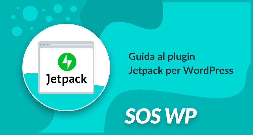 Guida al plugin Jetpack per WordPress