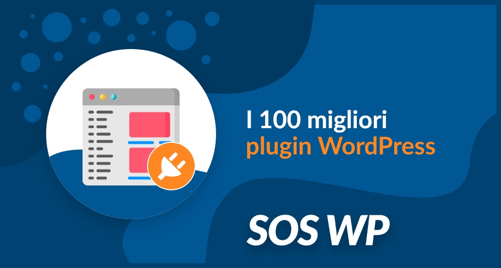I 100 migliori plugin WordPress