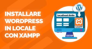 Come installare WordPress in locale con XAMPP