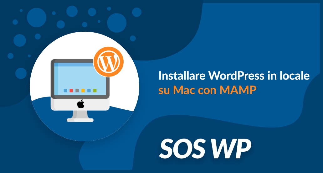 Installare WordPress in locale su Mac con MAMP
