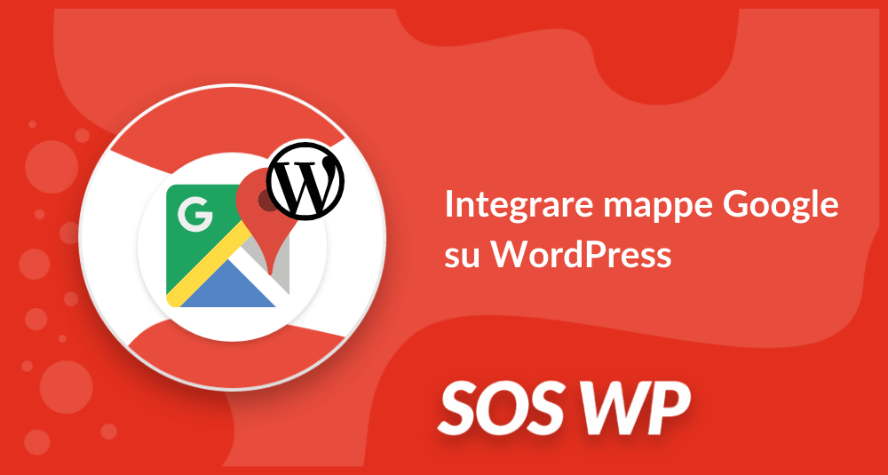 Integrare mappe Google su WordPress