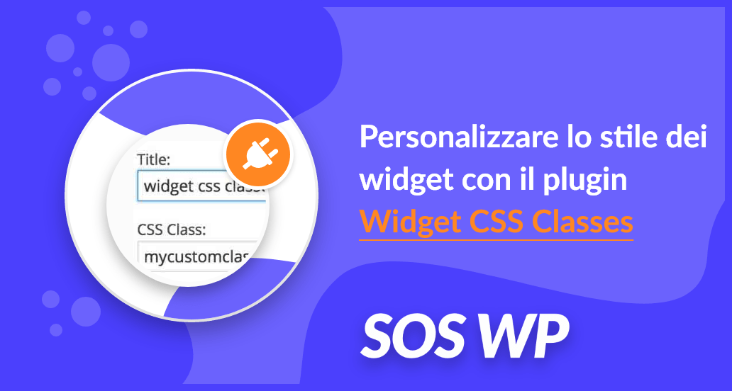 Personalizzare lo stile dei widget con il plugin Widget CSS Classes