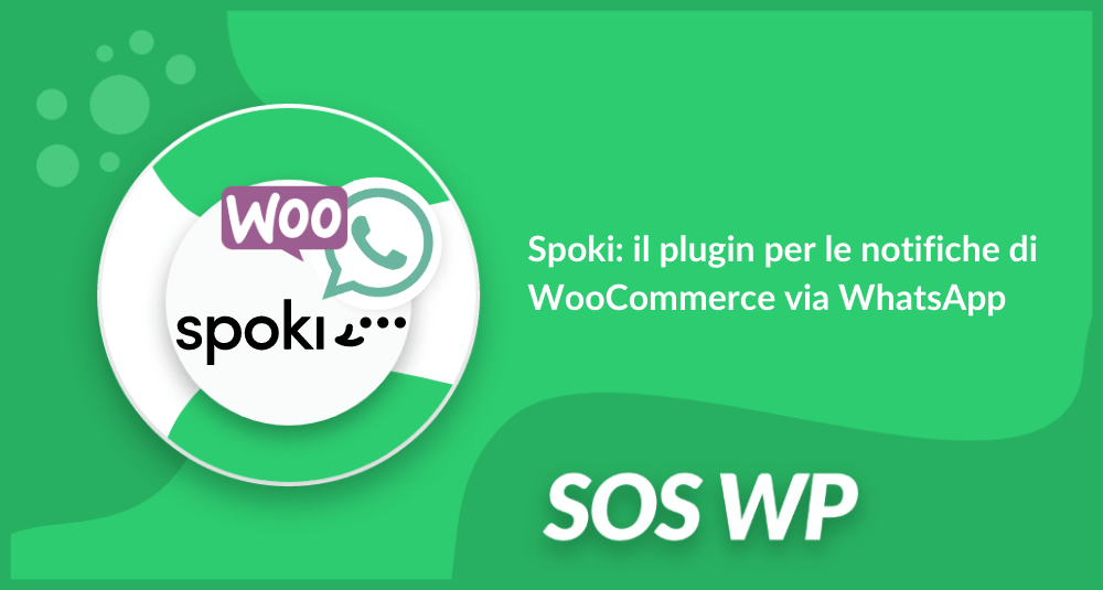 Spoki il plugin per le notifiche di WooCommerce via WhatsApp