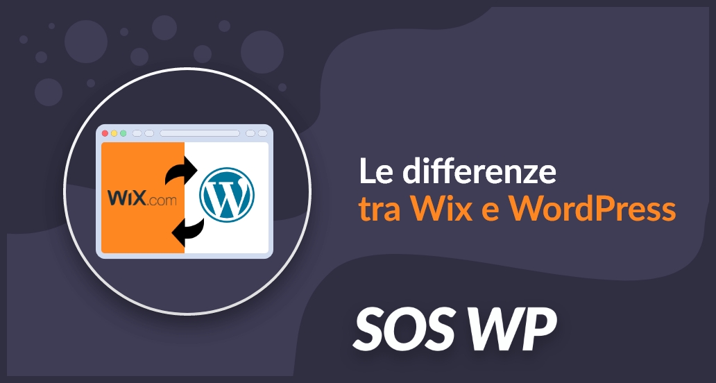 Tutte le differenze tra Wix e WordPress