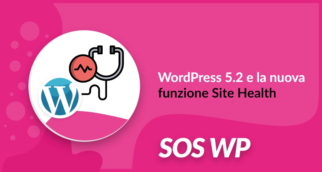 WordPress 5.2 e la funzione Site Health