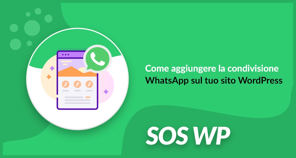 Come aggiungere la condivisione WhatsApp sul tuo sito WP
