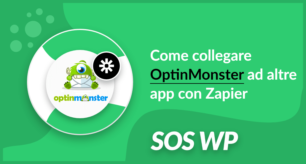 Come collegare OptinMonster ad altre app con Zapier