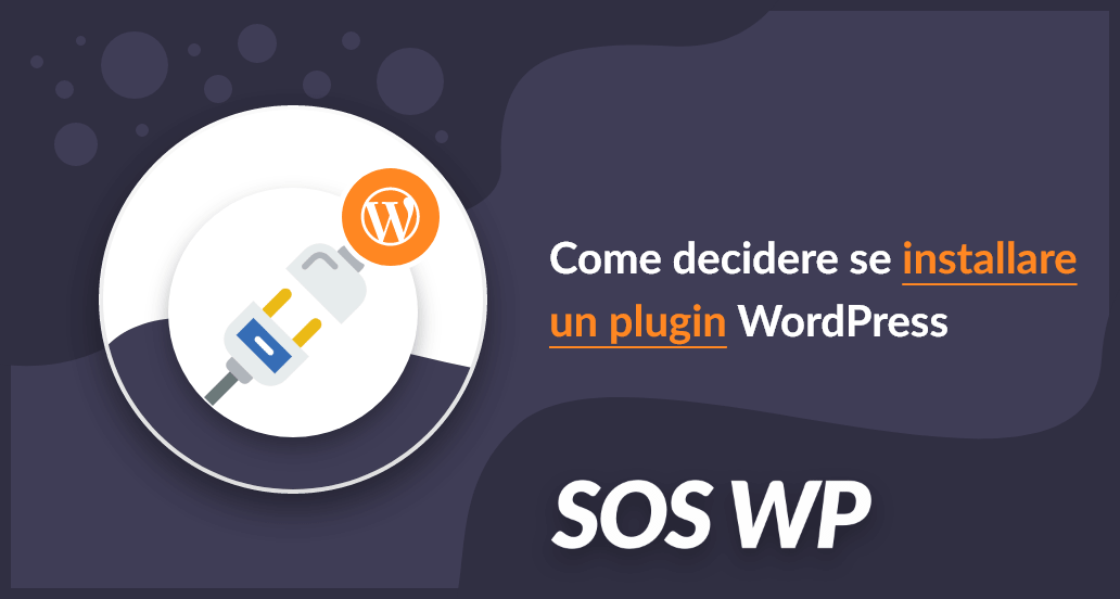 Come decidere se installare un plugin WordPress