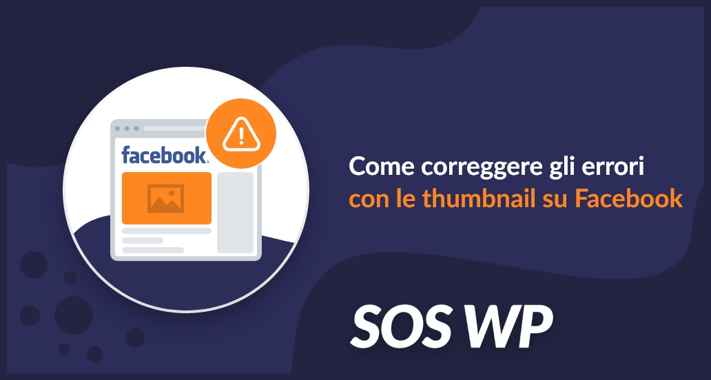 Come correggere errore thumbnail su Facebook