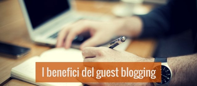 Come ottenere più traffico e autorevolezza con il Guest Blogging