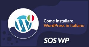 Come installare WordPress in italiano
