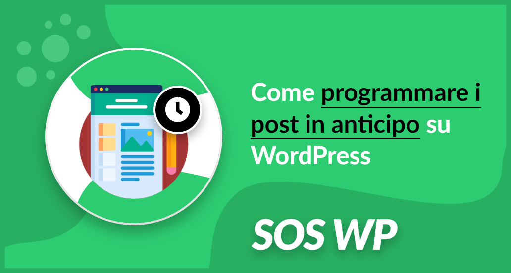 Come programmare i post in anticipo su WordPress
