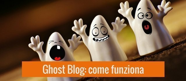Ghost Blog, come funziona questa nuova piattaforma
