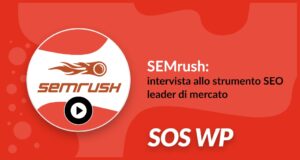 SEMrush: intervista allo strumento SEO leader di mercato