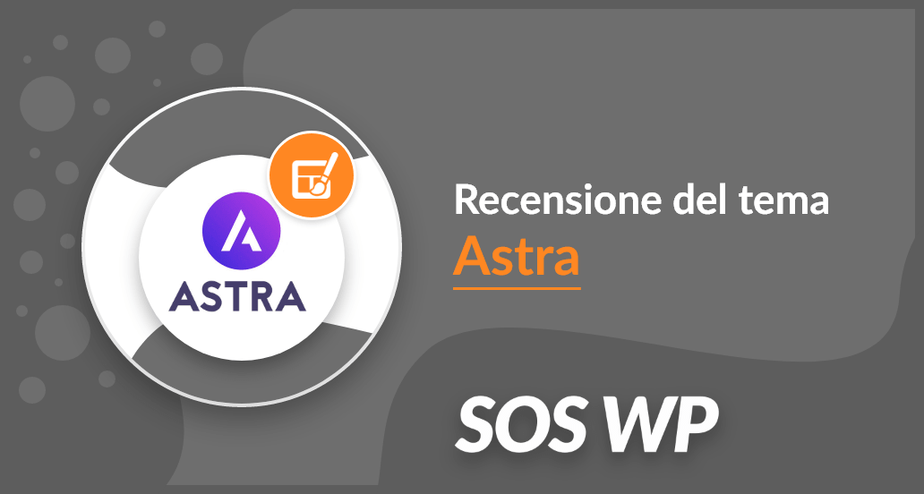 Recensione del tema gratuito Astra per WordPress