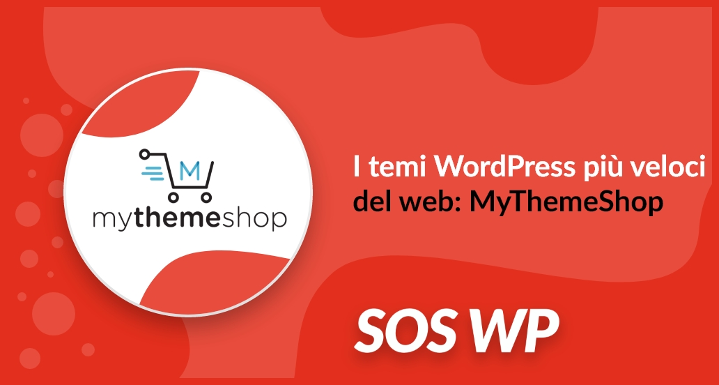 I temi WordPress più veloci del web: MyThemeShop