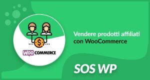Vendere prodotti affiliati con WooCommerce per WordPress