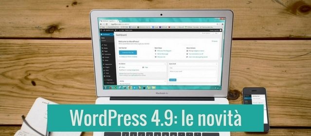 Aggoirnamento WordPress 4.9 - le novità in arrivo